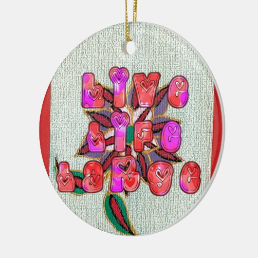 "Live Life Large" Art Print Keramikornament (Links)