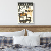 Live Life like a Movie Star Leinwanddruck (Insitu (Schlafzimmer))