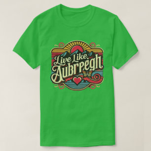 Live Like Aubreigh Wyatt Merchandise T-Shirt