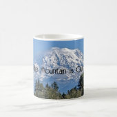 Live like the Mountain is Out - Mount Rainier Tass Verwandlungstasse (Mittel)