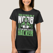 Live Long Enough To Be Called Hacker Ethical Hacki T-Shirt (Vorderseite)