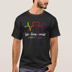 Live Love Accept Autismus-Bewusstseinsmonat Autist T-Shirt
