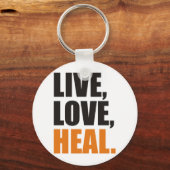 Live, Love, Heal Schlüsselanhänger (Vorderseite)