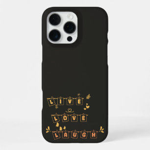 Live Love Laugh Niedlich Notedry iPhone 16 Pro Max Hülle