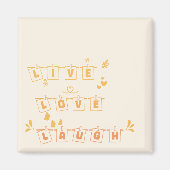 Live Love Laugh Süß Notedry Magnet (Vorne)