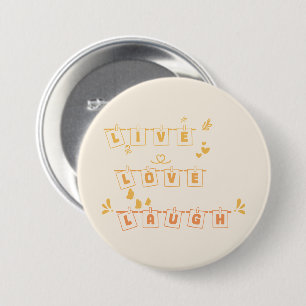 Live Love Laugh Süße Notedry-Taste Button
