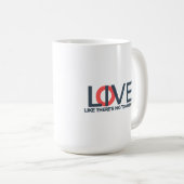LIVE LOVE Mug Kaffeetasse (VorderseiteRechts)