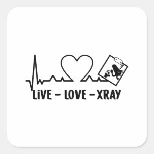 Live Love Xray Radiology Tech Nurse Technologist Quadratischer Aufkleber