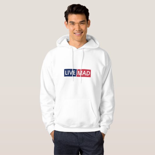 LIVE MAD – Bold Minimal Modern Typography Design Hoodie (Vorne ganz)