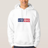 LIVE MAD – Bold Minimal Modern Typography Design Hoodie (Vorderseite)