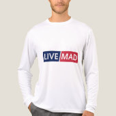 LIVE MAD – Bold Minimal Modern Typography Design Tri-Blend Shirt (Vorderseite)