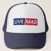 Live Mad Bold Typography Hat Design Truckerkappe (Vorderseite)