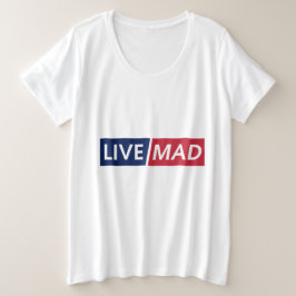 LIVE MAD – Fette minimale moderne Typografie-Desig Große Größe T-Shirt