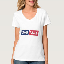 LIVE MAD – Fette, minimalistische moderne Typograf T-Shirt
