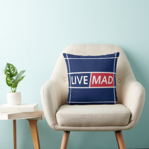 LIVE MAD – Modernes Motivations-Wurfkissen Kissen