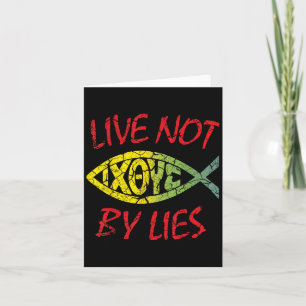 Live not by Lies - Christliches Zitat Karte