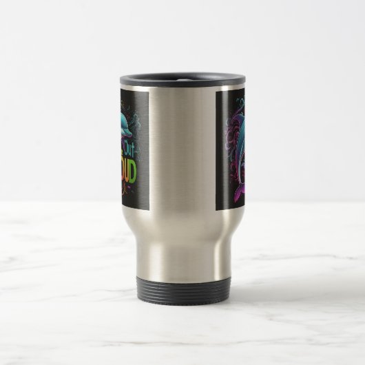 "Live Out Loud" Reisecoffee Mug Reisebecher (Mittel)