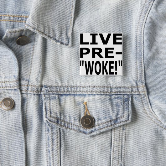 LIVE PRE- "WOKE!" BUTTON (Beispiel)