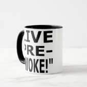 LIVE PRE- "WOKE!"  TASSE (Vorderseite Links)