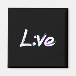 Live Semicolon Suizidprävention Bewusstsein Magnet