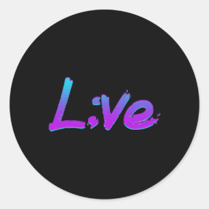 Live Semicolon Suizidprävention Bewusstsein Mental Runder Aufkleber