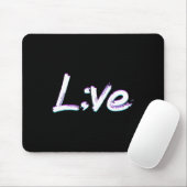 Live Semicolon Suizidprävention Bewusstsein Mousepad (Mit Mouse)