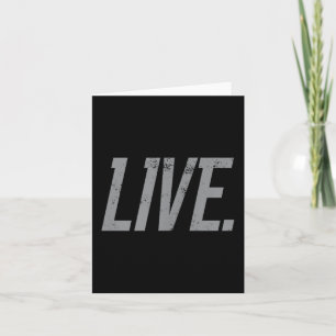 Live-Shirt Motivierend für ehrgeizige Lebensziele Karte