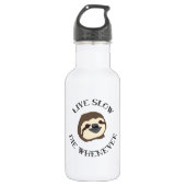 Live Sloth-Motto - verlangsamen Sie u. die wann Trinkflasche (Vorderseite)