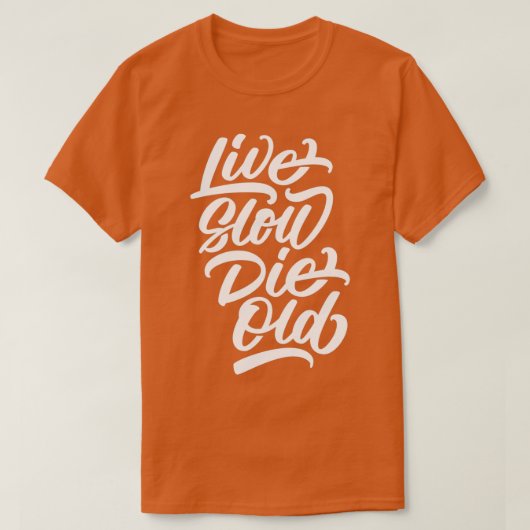 Live Slow Die alt T-Shirt (Design vorne)