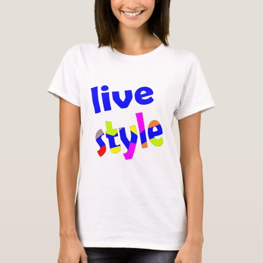 Live-Stil T-Shirt (Vorderseite)