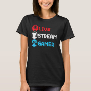 Live-Stream-Gamer Livestreaming-Videospiel Online T-Shirt