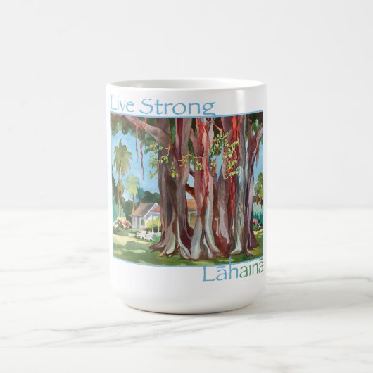 LIVE STRONG LAHAINA Hawaiian Banyan tree classic m Kaffeetasse (Mittel)