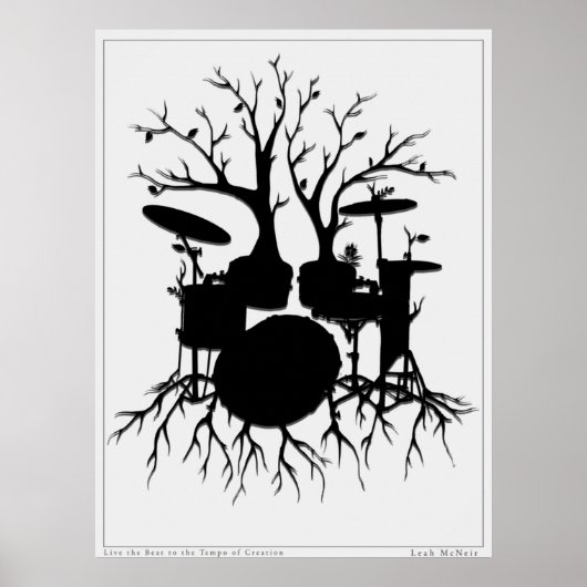Live the Beat to the Tempo of Creation ~ Drum Art Poster (Vorne)