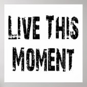 Live This Moment Poster (Vorne)