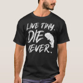 Live Tiny Die Niemals Wasserbär Fakten Tardigrade T-Shirt (Vorderseite)