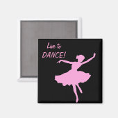 Live to DANCE! Magnet (Vorderseite/Rückseite)