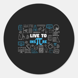 Live To Inspirier Pi Day Live, um Pi Day Math Insp Runder Aufkleber