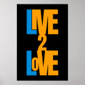 Live to Liebe - Positive Botschaft Poster (Vorne)