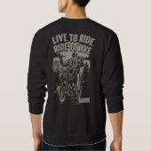 Live to Ride zum Bartfahrer-Chopper Sweatshirt (Rückseite)