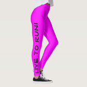 Live to Run! Lauf zum Leben! Fuchsia High Vis Runn Leggings (Rechts)