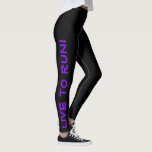 Live to Run! Lauf zum Leben! Schwarzes und Lila La Leggings<br><div class="desc">Diese lustigen Leggings sind speziell für Läufer konzipiert. Sie sind schwarz mit lila, lichtdurchlässigem Text, der auf jedem Bein läuft. In einem Bein steht "Live to Run!", in dem anderen Bein steht "Run to Live!" Perfekte Strapse und die Farbe ist eine Sicherheitsmaßnahme, um sicherzustellen, dass Sie von den Fahrern gesehen...</div>
