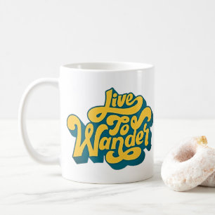 Live to Wander - Retro Typografy Tasse