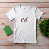 Live und gelassen Live Zitat schwarz roter T - Shi T-Shirt