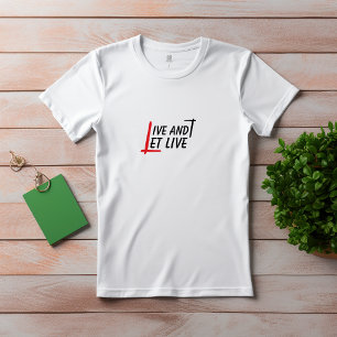 Live und gelassen Live Zitat schwarz roter T - Shi T-Shirt