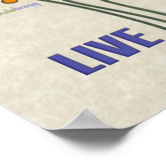 Live und Lass (Erholung-Zitat) Poster (Ecke)