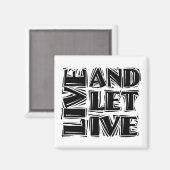Live und Lass Magnet (Vorderseite/Rückseite)