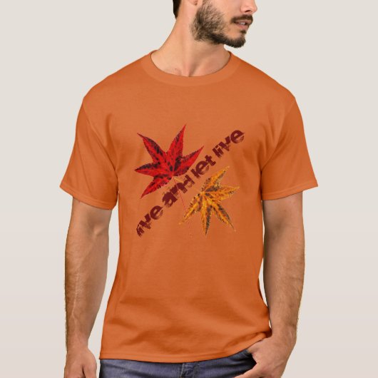 Live und Lass T-Shirt (Vorderseite)