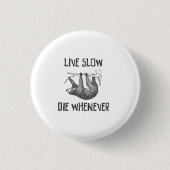 Live verlangsamen Sie Button (Vorderseite)