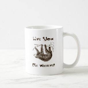 Live verlangsamen Sie. Die wann immer Kaffeetasse