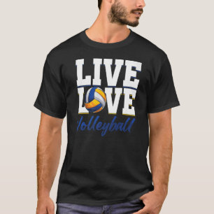 Live Volleyball Liebe Ball Sports Beach Volleyball T-Shirt
